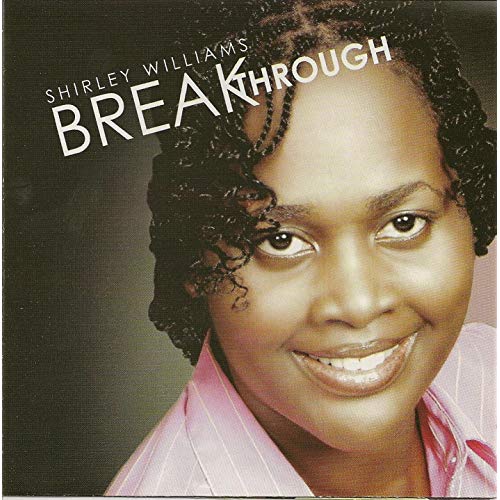 Breakthrough CD - Shirley Williams